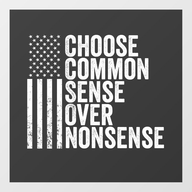 Choose Common Sense Over Nonsense Harris Walz Window Cling (Sheet)