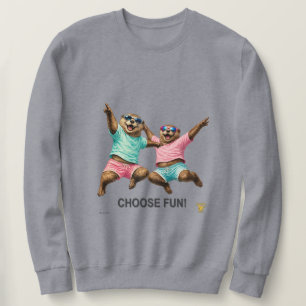 Choose Fun Otter Duo Sweatshirt