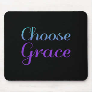 Choose Grace Prevention Awareness Design Mouse Pad