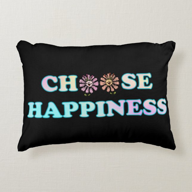 Choose Happiness Accent Pillow (Front)