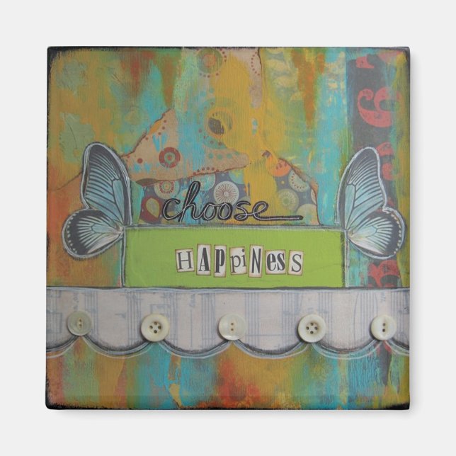 "Choose Happiness" Art Magnet by Nancy Lefko (Front)