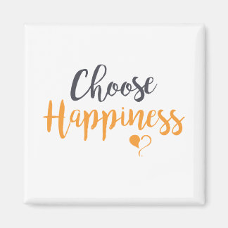 Choose Happiness Magnet