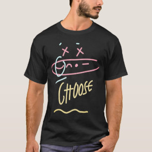 Choose Happiness T-Shirt