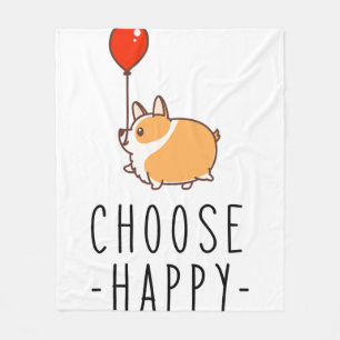 Choose Happy Corgi Lover Gift Dog Quote Corgi Mom Fleece Blanket