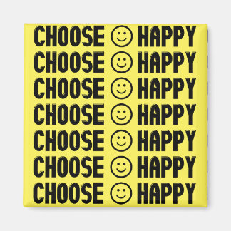Choose Happy Magnet