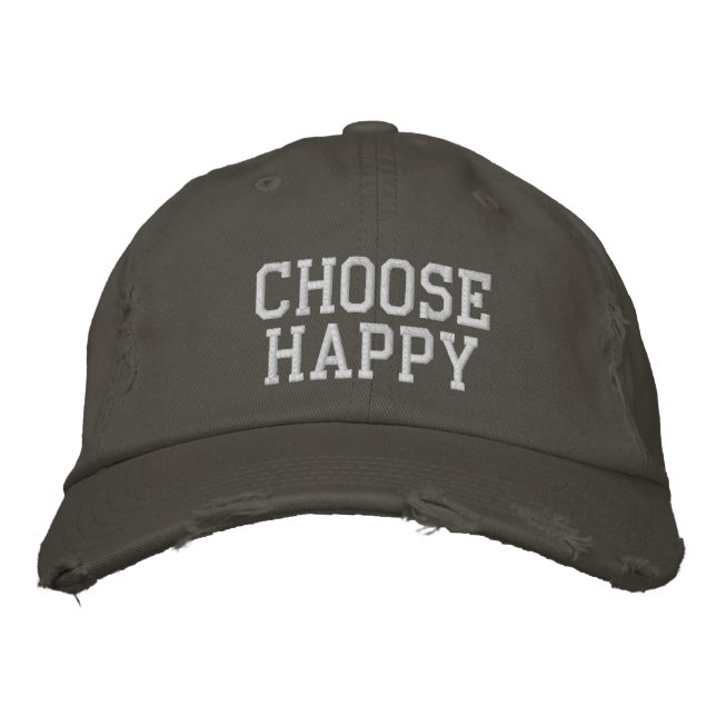 Choose Happy Positive Mindset Motivational Quote Embroidered Hat (Front)