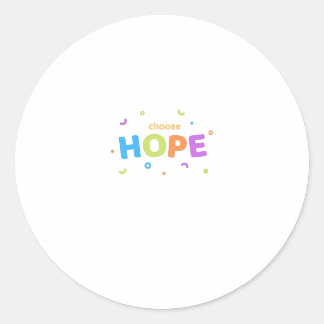 Choose hope classic round sticker (Front)