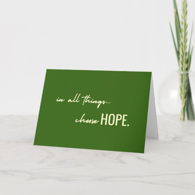 choose hope. in all things. Greeting Cards (Front)
