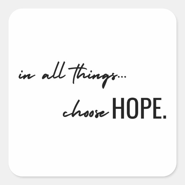 choose hope. in all things. Stickers Labels modern (Front)