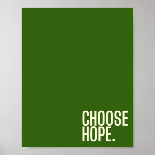 choose hope. Poster & Prints (Front)