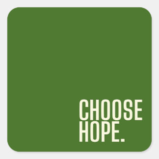 choose hope. Stickers