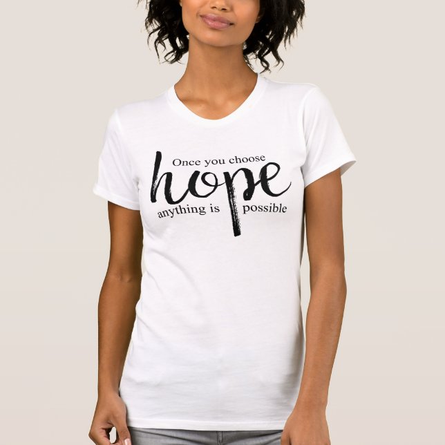 Choose hope T-Shirt (Front)