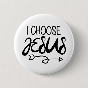 Choose Jesus Art Gospel Graphics Christian Art Quo 2 Inch Round Button