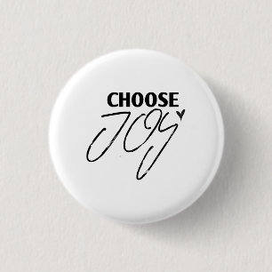 Choose Joy - Christian 1 Inch Round Button