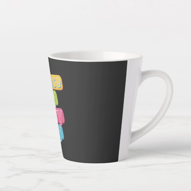 Choose Joy Everyday ! Latte Mug (Right)