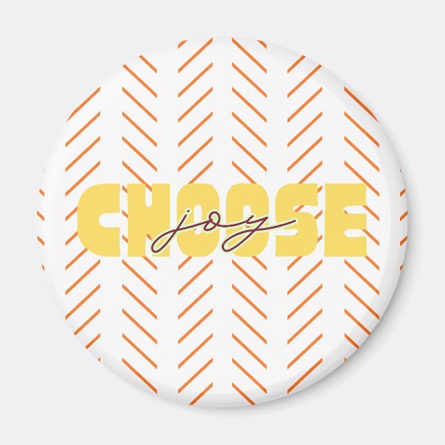 Choose Joy Fridge Magnet (Front)