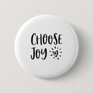 Choose Joy Hapness Heart Insrational Motivational  2 Inch Round Button