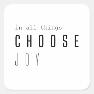 choose joy. in all things.  Stickers & Labels