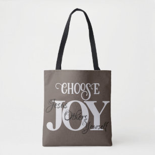 Choose Joy Jesus, Others, Yourself Tote Bag