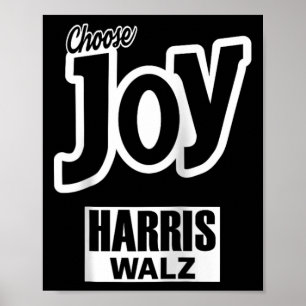 Choose Joy Kamala Harris Tim Walz Slogan 2024 Gala Poster