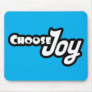 Choose Joy Mouse Pad