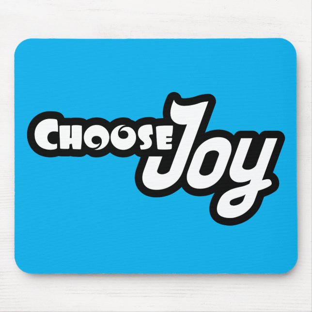 Choose Joy Mouse Pad (Front)