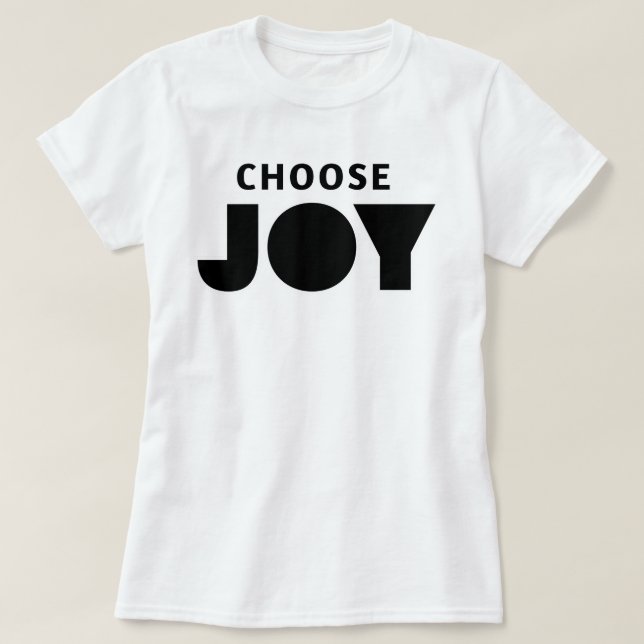 Choose Joy | phozos T-Shirt (Design Front)