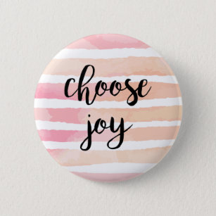 Choose Joy Pink Watercolor Wash Positive Quote 2 Inch Round Button