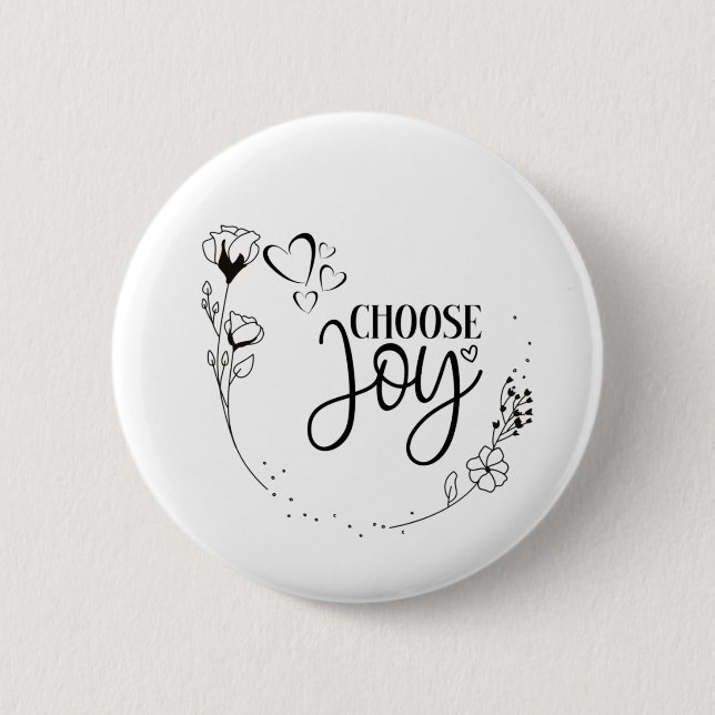 "Choose Joy!" - Script Positive Quote Inspiration 2 Inch Round Button (Front)