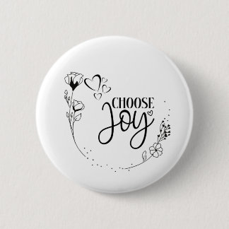 "Choose Joy!" - Script Positive Quote Inspiration 2 Inch Round Button