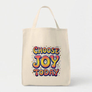 "Choose Joy Today" Shopping Tote Bag