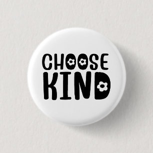 Choose Kind  1 Inch Round Button