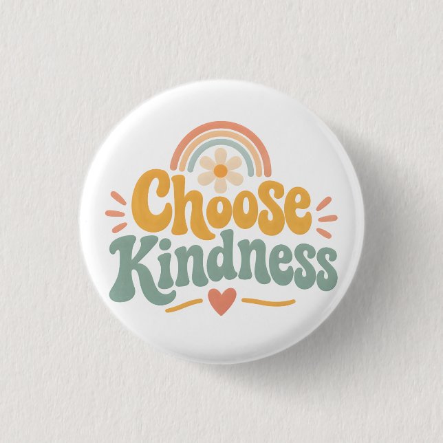 Choose Kindness 1 Inch Round Button (Front)
