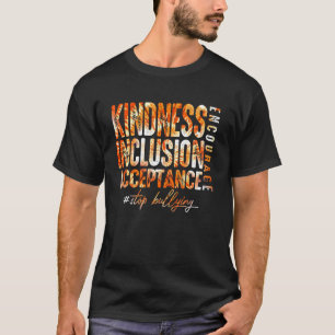 Choose Kindness Acceptation Inclusion Stop Bullyin T-Shirt