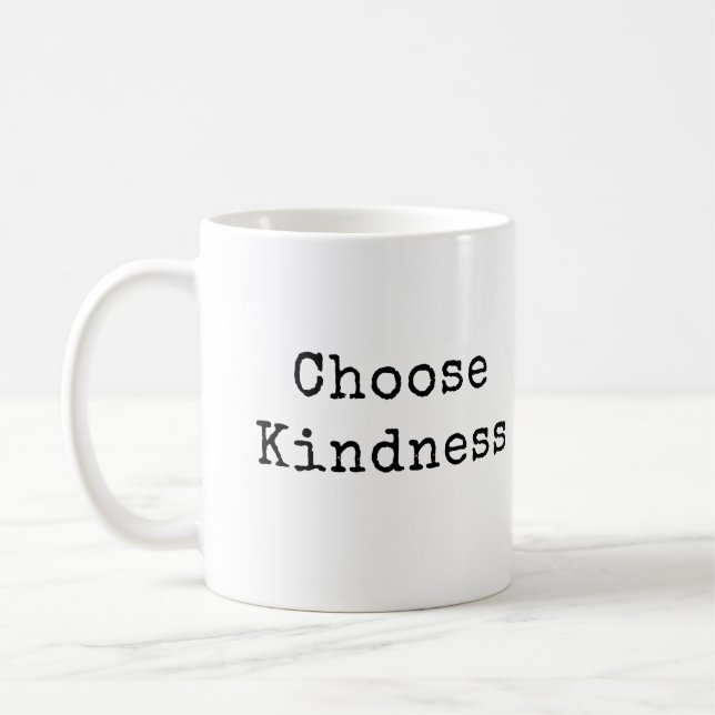 Choose Kindness Coffee Mug (Left)