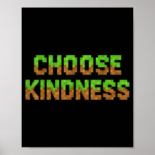 Choose Kindness Day Boys N Kids Pixel Video Game Poster