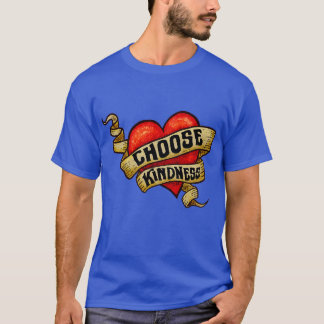 CHOOSE KINDNESS Heart Tattoo T-Shirt