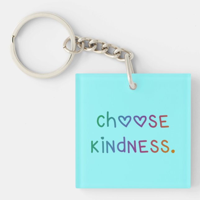 Choose Kindness  Keychain (Front)