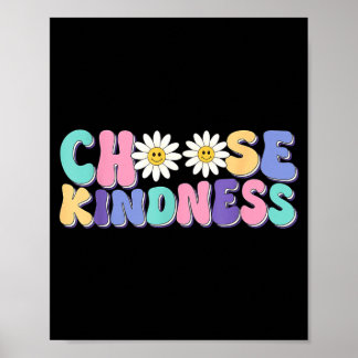 Choose kindness kind teacher inspirational quote poster