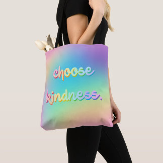 "Choose Kindness." Pastel Rainbow Gradient Tote Bag