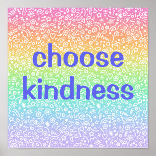 Choose Kindness Rainbow Poster