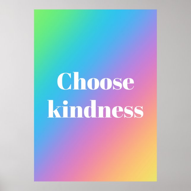 Choose Kindness Rainbow Poster (Front)