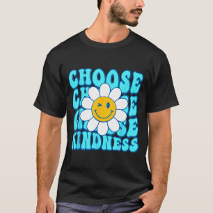 Choose kindness smile face inspirational world dow T-Shirt