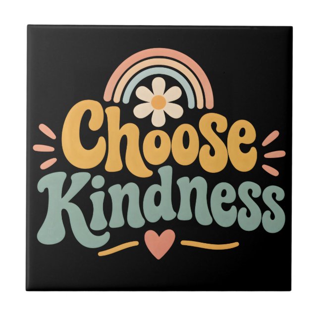 Choose Kindness Tile (Front)