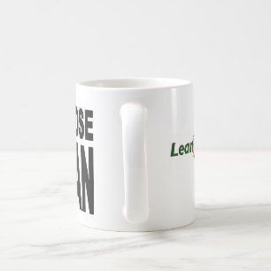 Choose Lean Mug
