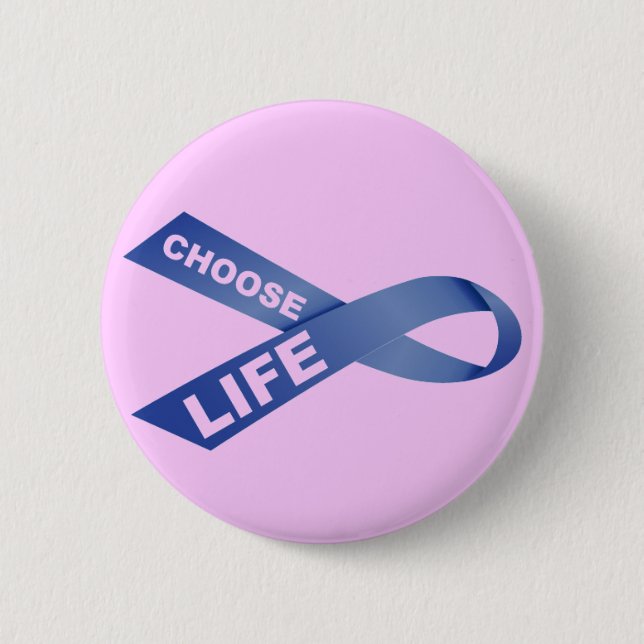 choose life awareness ribbon 2 inch round button (Front)