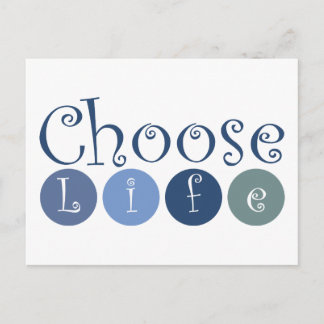 Choose Life Circles Postcard