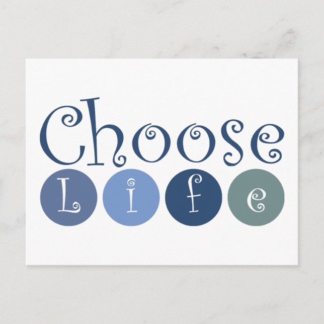 Choose Life Circles Postcard (Front)