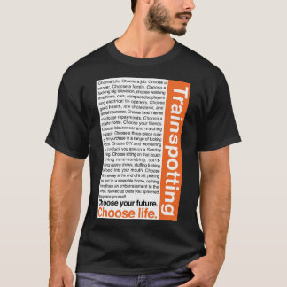 Choose life. Classic T-Shirt
