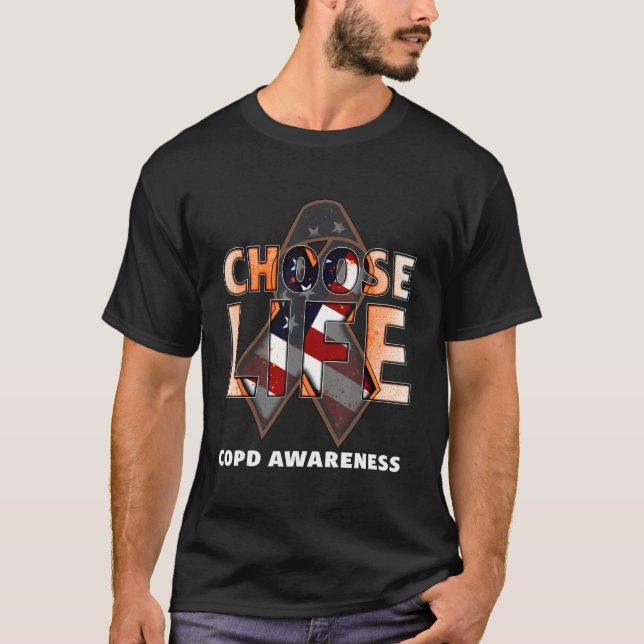 Choose Life COPD Awareness American Flag T-Shirt (Front)